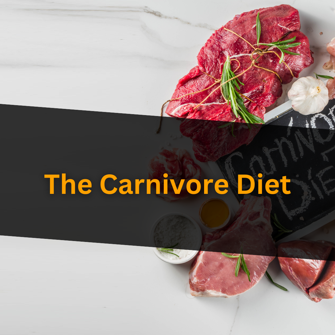 The Carnivore Diet