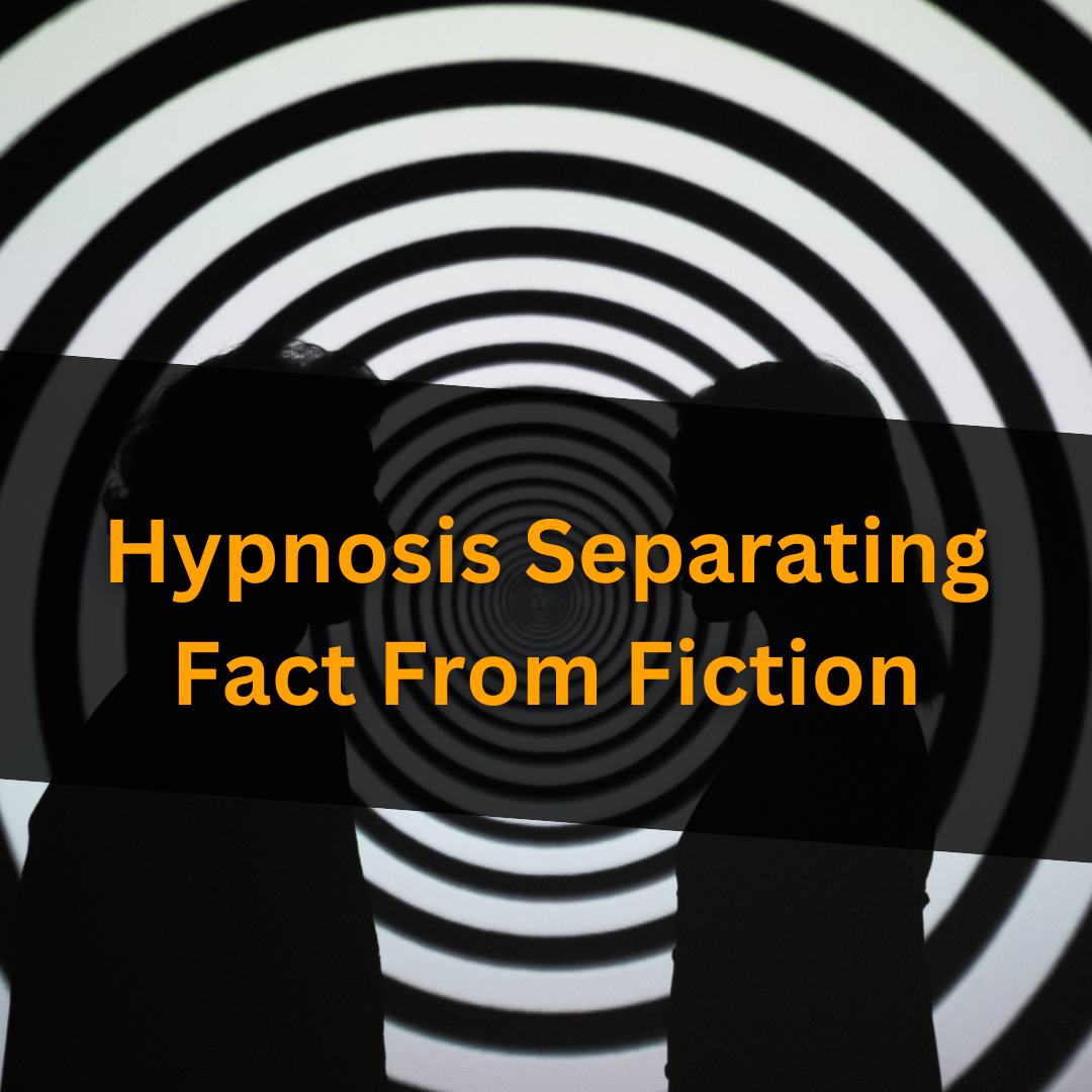 Hypnosis: Separating Fact From Fiction